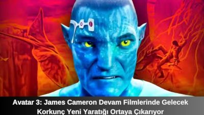 James Cameron, Avatar serisinin devam filmleri hakkında heyecan verici detaylar