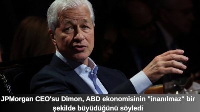 Jamie Dimon’un açıklamalarına dayanarak, JPMorgan Chase CEO’sunun ABD ekonomisi hakkındaki