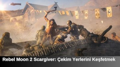 Netflix’te yayınlanmaya başlayan Rebel Moon 2 Scargiver filminin nerede çekildiğini