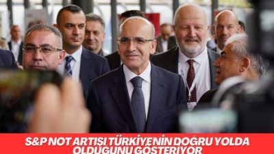 Hazine ve Maliye Bakanı Mehmet Şimşek, S&P Global Ratings’in Cuma