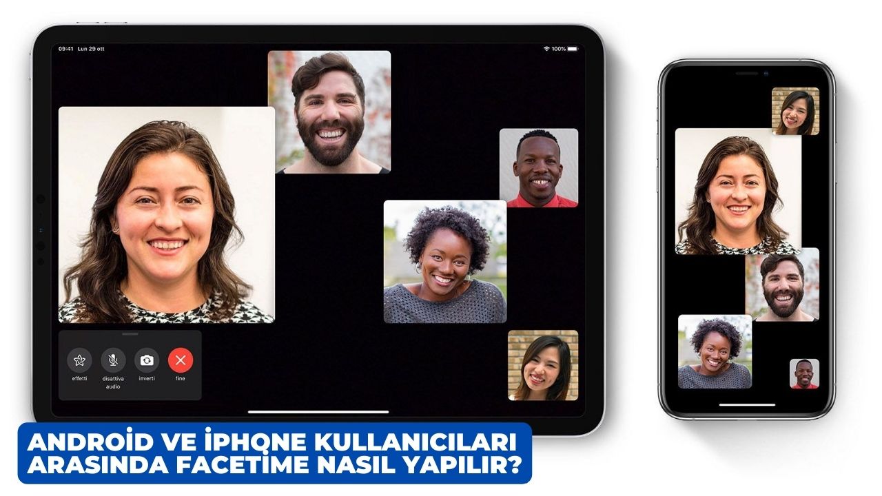 Android ve iPhone Kullanicilari Arasinda FaceTime Nasil Yapilir 2