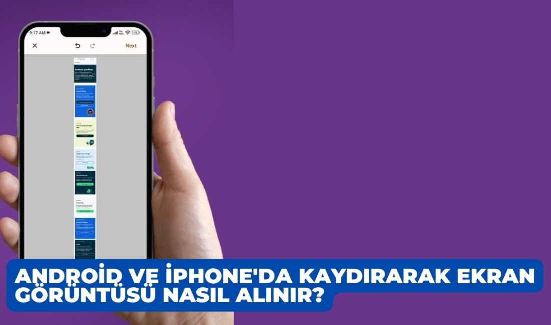 Android ve iPhone'da Kaydırarak Ekran Görüntüsü Nasıl Alınır?
