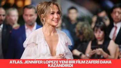 “Jennifer Lopez, Netflix orijinal filmi ‘Atlas’ ile iki yıl içinde