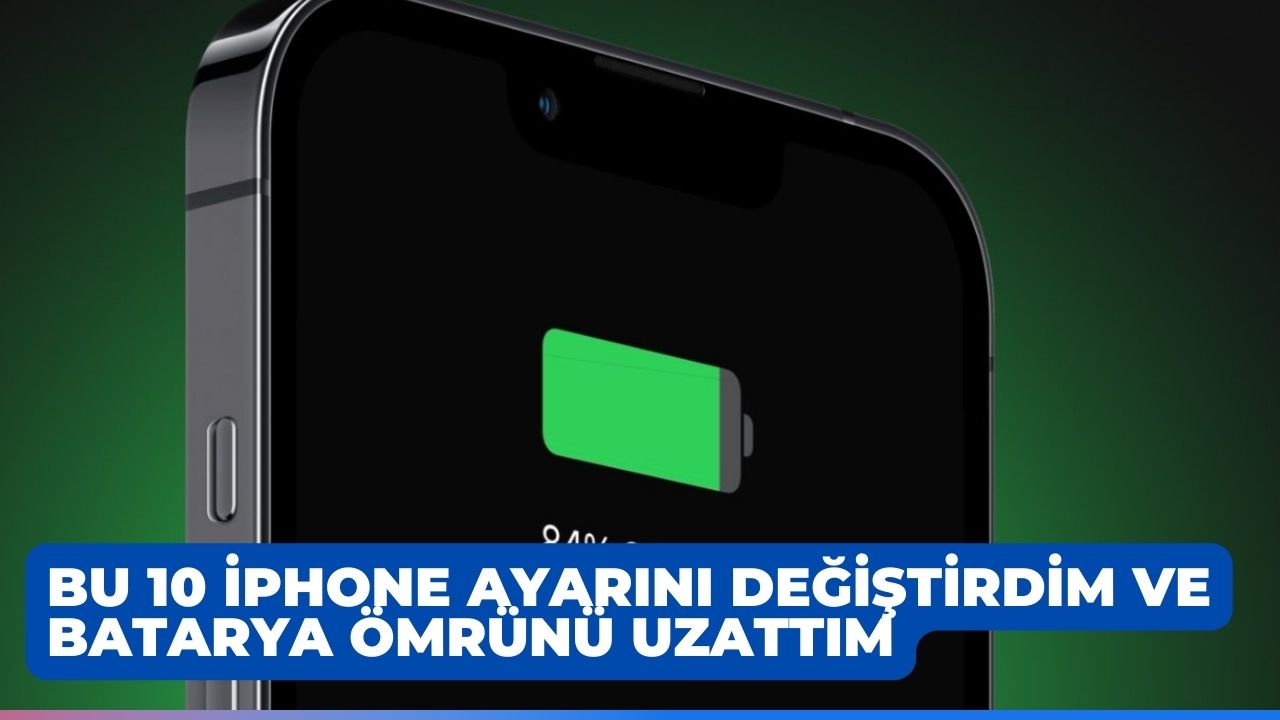 Bu 10 iPhone Ayarini Degistirdim ve Batarya Omrunu Uzattim 2