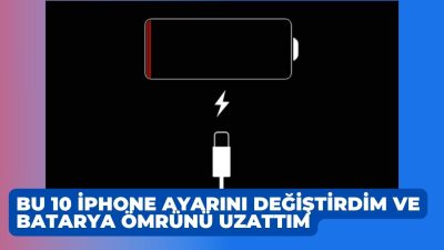 Bu 10 iPhone Ayarını Değiştirdim ve Batarya Ömrünü Uzattım
