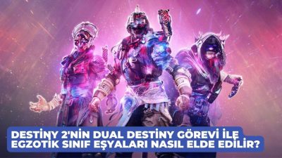 Destiny 2'nin Dual Destiny Görevi ile Egzotik Sınıf Eşyaları Nasıl