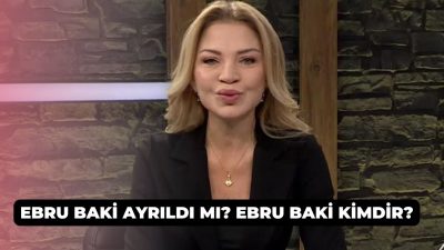 Sözcü TV Para Gündem sunucusu Ebru Baki kimdir? Nereli, kaç