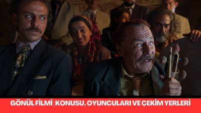 Netflix’in yeni Türk filmi "Gönül," romantik-dram türünde etkileyici bir aşk