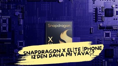 Snapdragon X Elite iPhone 12'den daha mı yavaş? Windows ARM