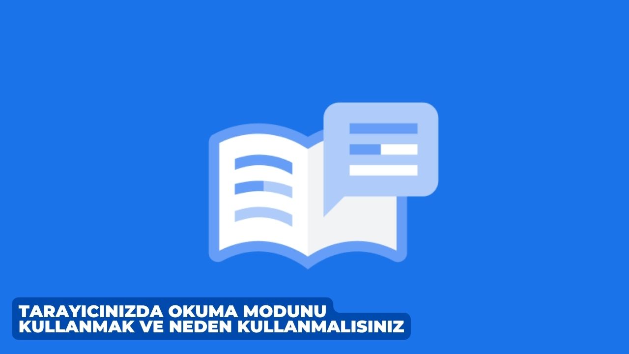 Tarayicinizda Okuma Modunu Kullanmak Ve Neden Kullanmalisiniz 2