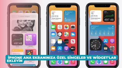 iPhone Ana Ekranınıza Özel Simgeler ve Widget'lar Ekleyin
