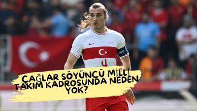 Çağlar Söyüncü Milli Takım Kadrosunda Neden Yok? Sakatlık Nedeniyle Kadrodan