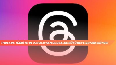 Threads Türkiye’de Kapalıyken Globalde Büyümeye Devam Ediyor!