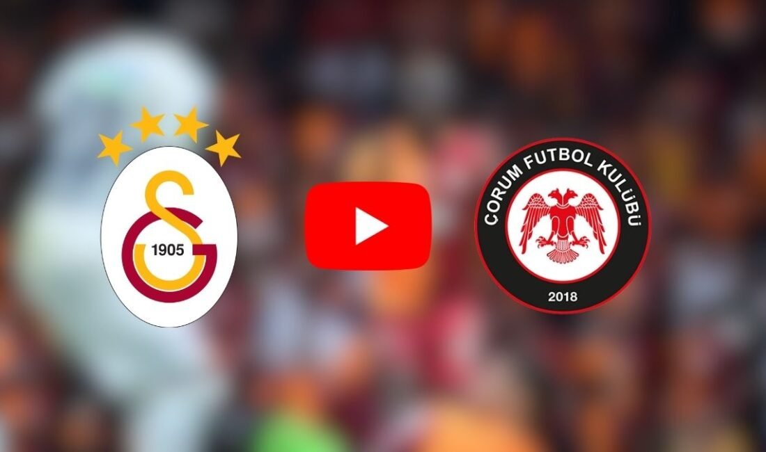 Galatasaray - Çorum FK maçı canlı izle! GS ÇORUM Süper